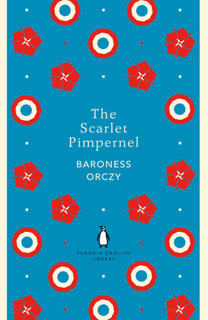 The Scarlet Pimpernel Paperback by Baroness Orczy