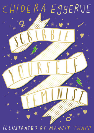 Scribble Yourself Feminist Paperback by Chidera Eggerue