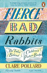 Fierce Bad Rabbits Paperback by Clare Pollard