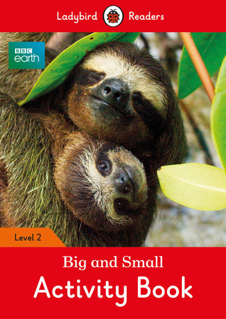 BBC Earth: Big and Small Activity Book- Ladybird Readers Level 2 Paperback by Ladybird