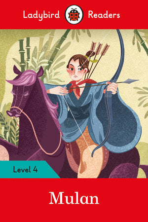 Mulan - Ladybird Readers Level 4 Paperback by Ladybird
