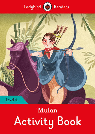 Mulan Activity Book - Ladybird Readers Level 4 Paperback by Ladybird