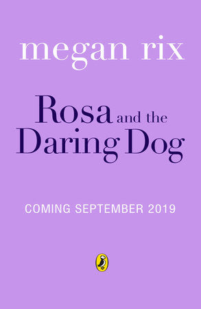 Rosa and the Marching Puppy Paperback by Megan Rix