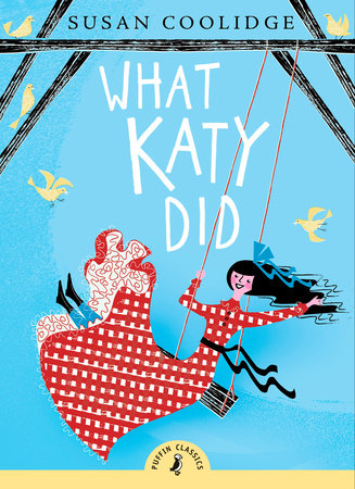 What Katy Did Paperback by Susan Coolidge
