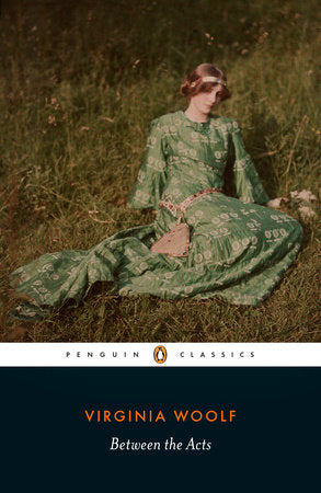 Between the Acts Paperback by Virginia Woolf