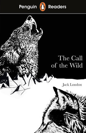 Penguin Readers Level 2: The Call of the Wild Paperback by Jack London