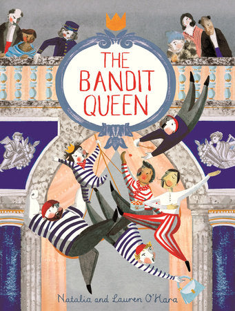 The Bandit Queen Paperback by Natalia O#Hara