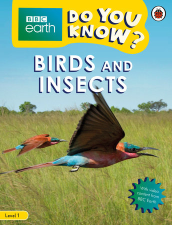 Birds and Insects - BBC Do You Know...? Level 1 Paperback by Ladybird