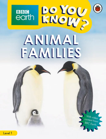 Animal Families - BBC Do You Know...? Level 1 Paperback by Ladybird