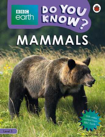 Mammals - BBC Earth Do You Know...? Level 3 Paperback by Ladybird