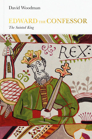 Edward the Confessor (Penguin Monarchs) Hardcover by David Woodman