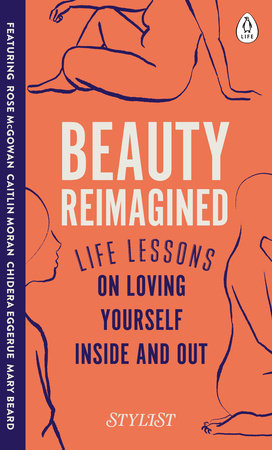 Beauty Reimagined Hardcover by Stylist Magazine