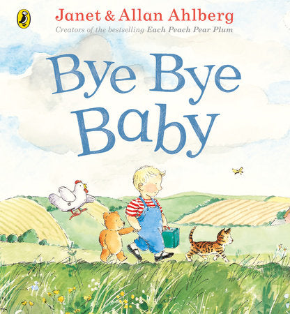 Bye Bye Baby Paperback by Allan Ahlberg and Janet Ahlberg
