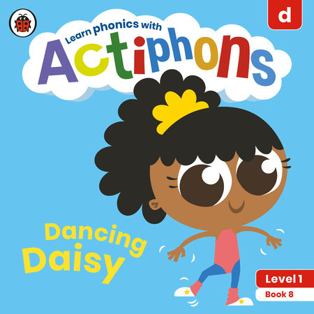 Actiphons Level 1 Book 8 Dancing Daisy Paperback by Ladybird