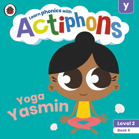 Actiphons Level 2 Book 5 Yoga Yasmin Paperback by Ladybird