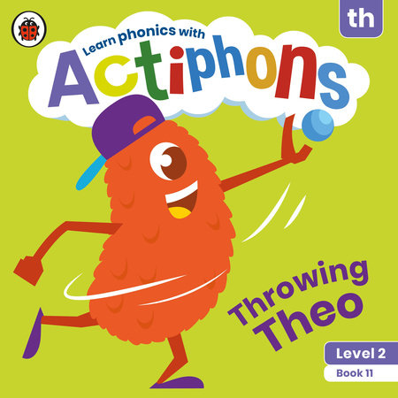 Actiphons Level 2 Book 11 Throwing Theo Paperback by Ladybird