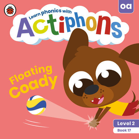 Actiphons Level 2 Book 17 Floating Coady Paperback by Ladybird