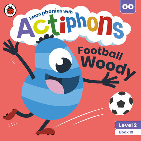Actiphons Level 2 Book 19 Football Woody Paperback by Ladybird