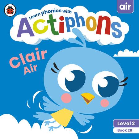 Actiphons Level 2 Book 26 Clair Air Paperback by Ladybird