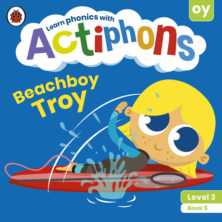 Actiphons Level 3 Book 5 Beachboy Troy Paperback by Ladybird