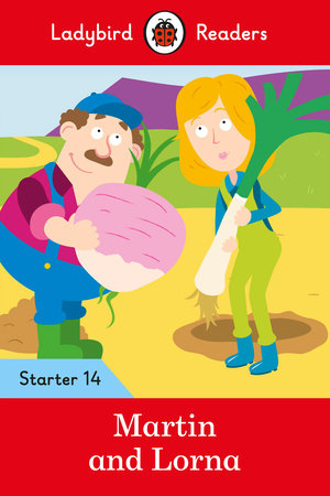 Martin and Lorna - Ladybird Readers Starter Level 14 Paperback by Ladybird
