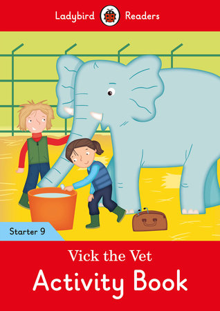 Vick the Vet Activity Book - Ladybird Readers Starter Level 9 Paperback by Ladybird