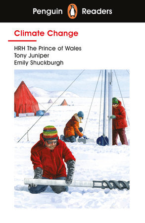 Penguin Readers Level 3: Climate Change Paperback by HRH The Prince of Wales, Tony Juniper and Emily Shuckburgh