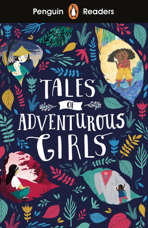 Penguin Readers Level 1: Tales of Adventurous Girls Paperback by Ladybird