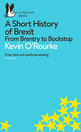 A Short History of Brexit Paperback by Kevin O'Rourke
