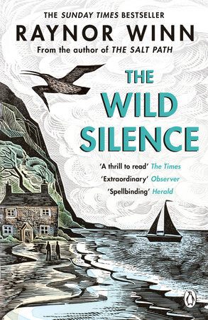The Wild Silence Paperback by Raynor Winn