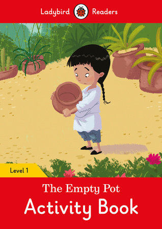 The Empty Pot Activity Book - Ladybird Readers Level 1 Paperback by Ladybird