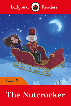 The Nutcracker - Ladybird Readers Level 2 Paperback by Ladybird