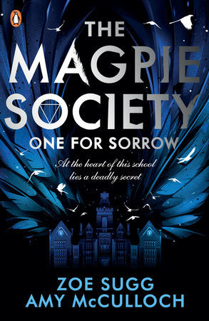 The Magpie Society: One for Sorrow Paperback by Zoe Sugg and Amy McCulloch
