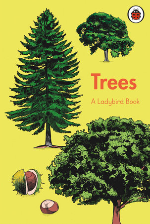 A Ladybird Book: Trees Hardcover by Ladybird