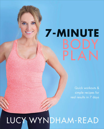 7-Minute Body Plan Paperback by Lucy Wyndham-Read