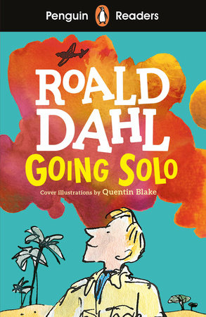 Penguin Readers Level 4: Going Solo Paperback by Roald Dahl
