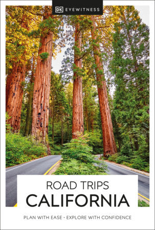 DK Eyewitness Road Trips California Paperback by DK Eyewitness