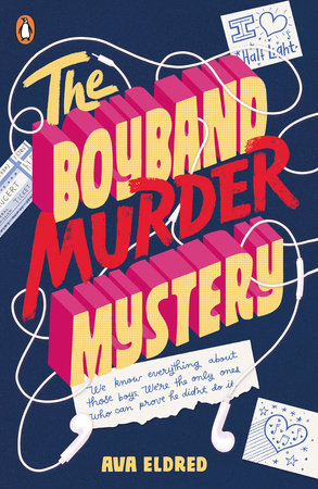 The Boyband Murder Mystery Paperback by Ava Eldred
