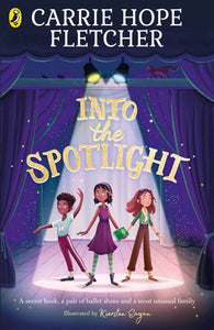 Into the Spotlight Paperback by Carrie Hope Fletcher