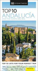 DK Eyewitness Top 10 Andalucía and the Costa del Sol Paperback by DK Eyewitness