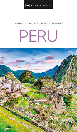DK Eyewitness Peru Paperback by DK Eyewitness