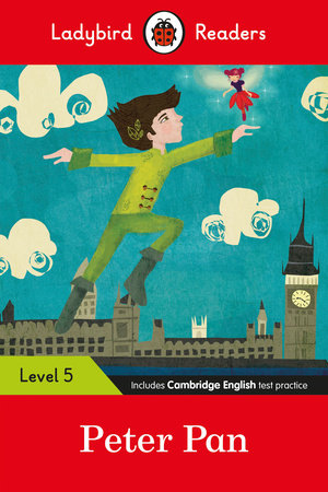Peter Pan - Ladybird Readers Level 5 Paperback by Ladybird