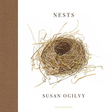 Nests Hardcover by Susan Ogilvy