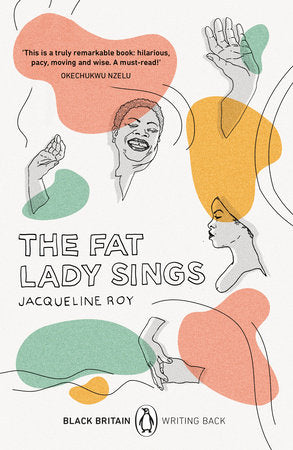 The Fat Lady Sings Paperback by Jacqueline Roy