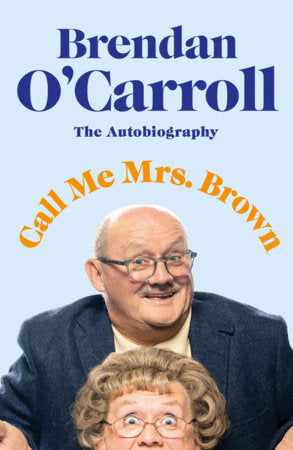 Call Me Mrs Brown Paperback by Brendan O'Carroll