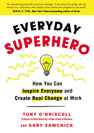 Everyday Superhero Paperback by Tony O'Driscoll & Gary Zamchick