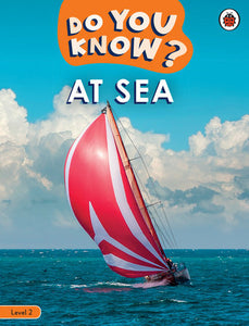 Do You Know? Level 2 - At Sea Paperback by Ladybird