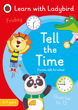 Tell the Time: A Learn with Ladybird Activity Book 5-7 years Paperback by Ladybird