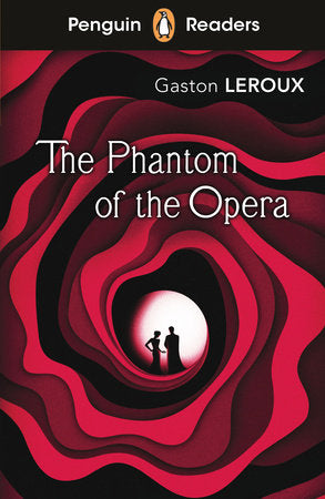 Penguin Readers Level 1: The Phantom of the Opera (ELT Graded Reader) Paperback by Gaston Leroux