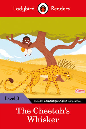 Ladybird Readers Level 3 - Tales from Africa - The Cheetah's Whisker (ELT Graded  Reader) Paperback by Ladybird